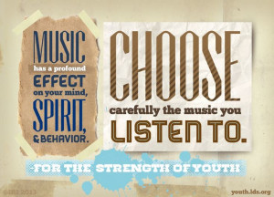 ... the music you listen to.