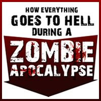 How Everything Goes to Hell During a Zombie Apocalypse - The Oatmeal