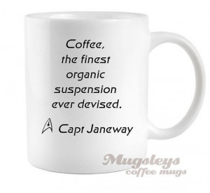 Star Trek Coffee Mug Captain Janeway quote Voyager geekery gifts