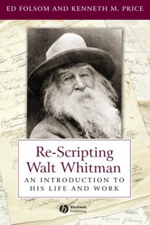 Lindsay's Reviews > Re-Scripting Walt Whitman: An Introduction to His ...