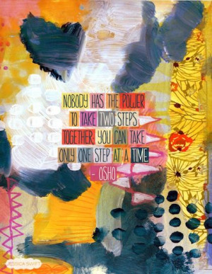 you can only take one step at a time osho picture quote