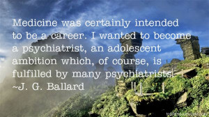 Ballard quotes: top famous quotes and sayings from J G Ballard