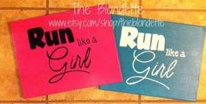Run like a Girl 11 x 14 inch Canvas. Quote. Inspirational. Running ...