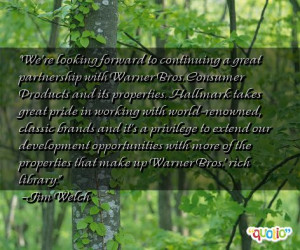 We're looking forward to continuing a great