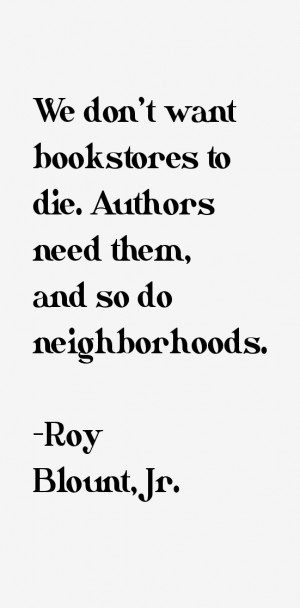 Roy Blount, Jr. Quotes & Sayings