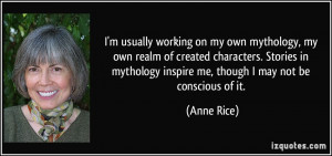 quote-i-m-usually-working-on-my-own-mythology-my-own-realm-of-created ...