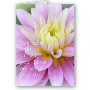 Zen Flower- Dahlia Card Rumi Quote