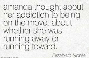 Amanda Thought About Her Addiction To Being On The Move. About Whether ...