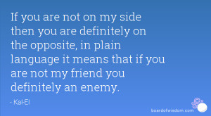 ... plain language it means that if you are not my friend you definitely
