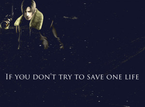 If you don’t try to save one life, you’ll never save any.