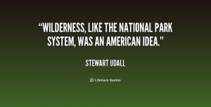quote-Stewart-Udall-wilderness-like-the-national-park-system-was ...