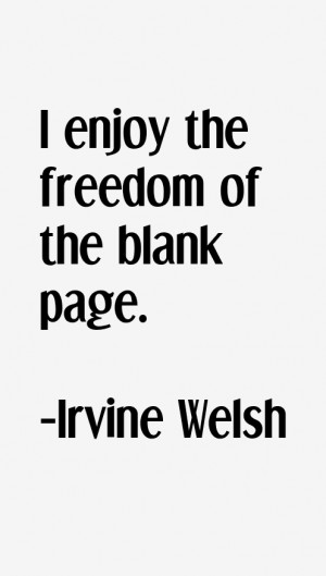 Irvine Welsh Quotes & Sayings