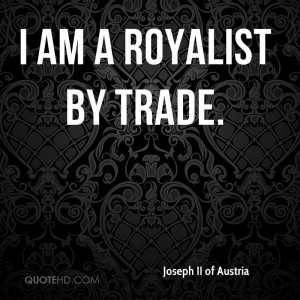 Joseph II of Austria Quotes