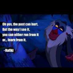 Rafiki Quote About The Past Funny Quotes Rafiki. Quotesgram