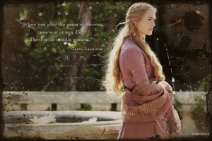 Picture Quote: Cersei Lannister by selina523