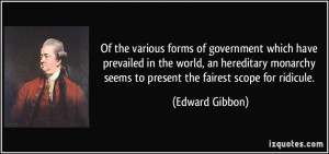 forms of government which have prevailed in the world, an hereditary ...