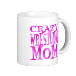 Crazy Wrestling Mom in Pink Coffee Mugs