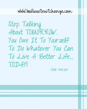 my boss and i came across this great quote from bob harper and turned ...