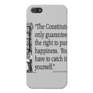 Ben Franklin Quote Happiness Constitution Quotes Cover For iPhone 5