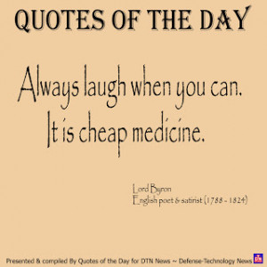 quotes of the day always laugh when you can it is cheap medicine