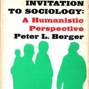 to Sociology quot by Peter L Berger Photo courtesy of Amazon