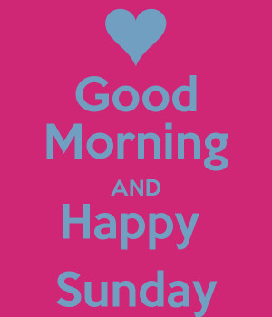 Happy Sunday Morning Quotes
