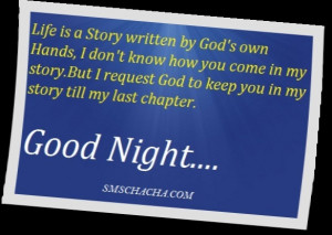 ... God to Keep You In My Story till my lost Chapter ~ Good Night Quote