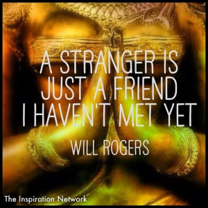 Will rogers, quotes, sayings, stranger, friend