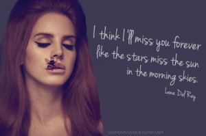 lana del rey quotes | Tumblr on We Heart It. http://weheartit.com ...