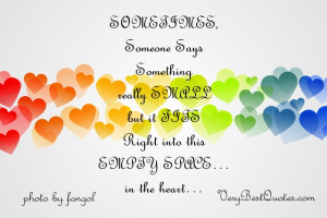 little cute love quotes for Saturday - SOMETIMES, Someone Says ...