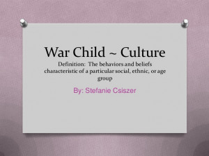 War child ~ culture