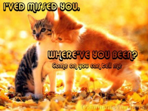 Missing You Graphic – I’ve Missed You