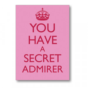 Secret Admirer Quotes And...