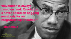 Quote of the Day: Malcolm X on Revolution