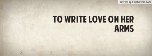 to_write_love_on_her-101040.jpg?i