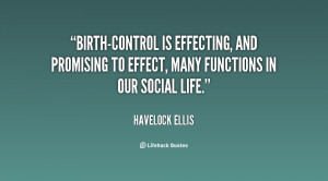 quote-Havelock-Ellis-birth-control-is-effecting-and-promising-to ...