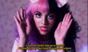 Melanie Martinez quotes