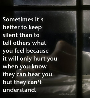 ... you when you know they can hear you but they can't understand. Source