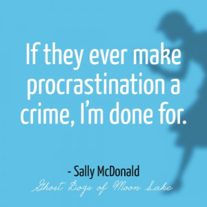 Sally McDonald, Ghost Dogs of Moon Lake- Nancy Drew Quotes