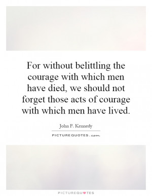 Courage Quotes John F Kennedy Quotes