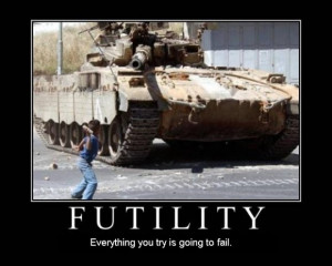 ... rocks at tank everything you try fail motivational - Army Fails