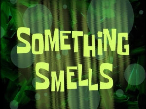 Something Smells - The SpongeBob SquarePants Wiki