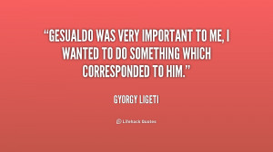 quote-Gyorgy-Ligeti-gesualdo-was-very-important-to-me-i-197083_1.png