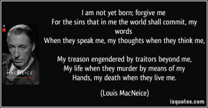 More Louis MacNeice Quotes