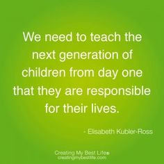 Child Support Quotes, Elisabeth Kubler Ross Quotes, Quotes About ...
