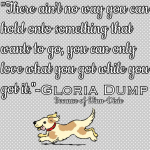 Great Gloria Dump Quote from Because of Winn-Dixie: 