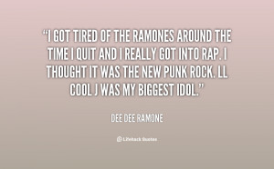 quote-Dee-Dee-Ramone-i-got-tired-of-the-ramones-around-30041.png