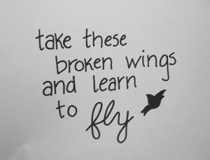 wings quote for tattoo: Music, The Beatles, Lyric Quotes, Broken Wings ...
