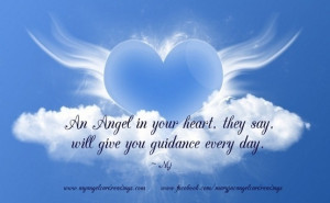 ... In Your Heart They Say Will Give You Guidance Every Day - Angels Quote