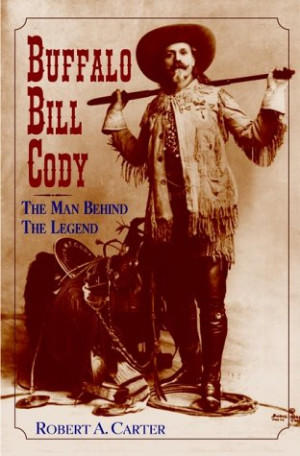 Start by marking “Buffalo Bill Cody: The Man Behind the Legend” as ...